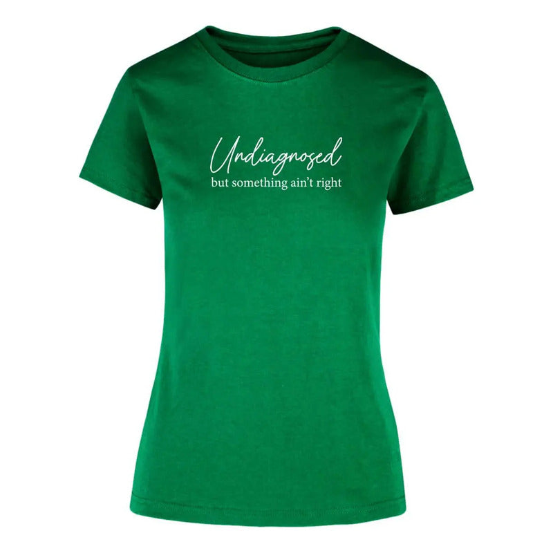 Playera "Undiagnosed" Frase Sarcasmo - Dama