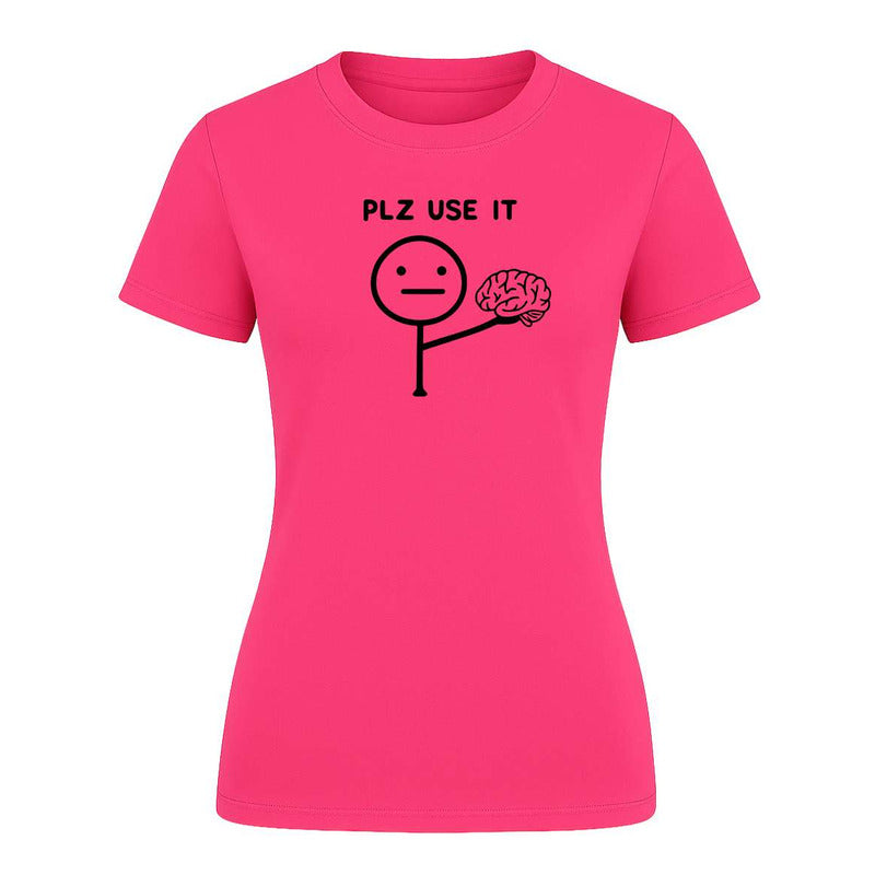 Playera "Plz Use It" Frase Sarcasmo - Dama