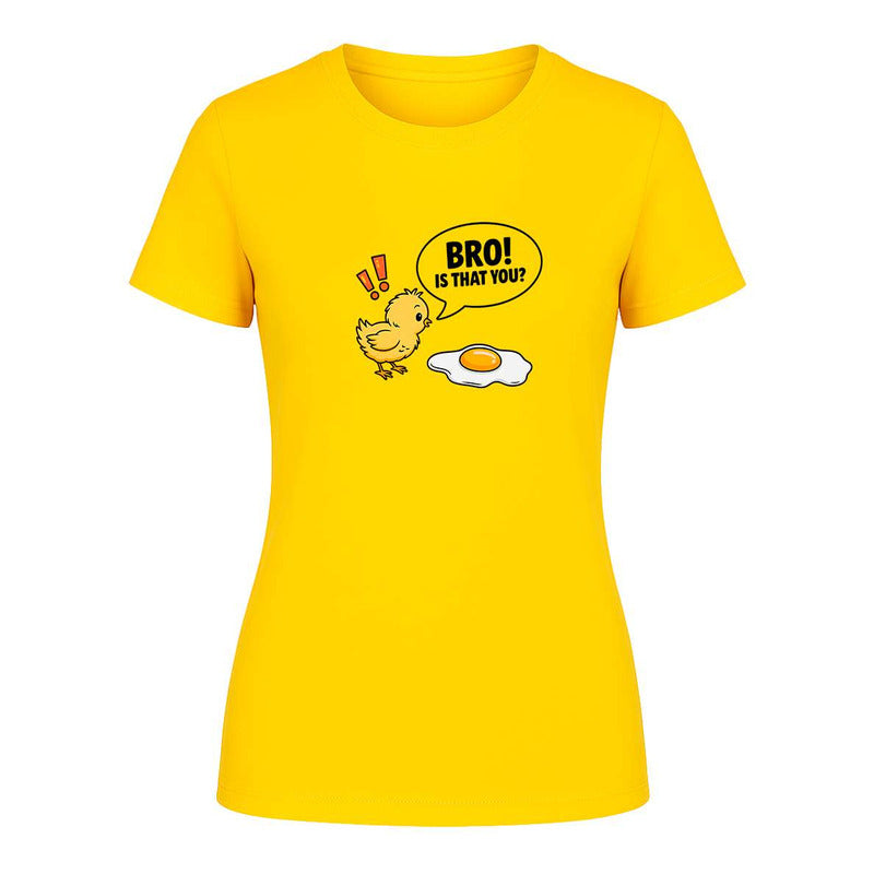 Playera "Bro Is That You" Pollo y Huevo - Dama