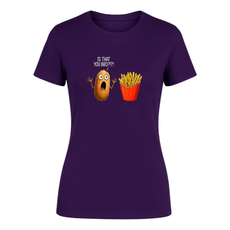 Playera "Is That You Bro" Papas Humor - Dama
