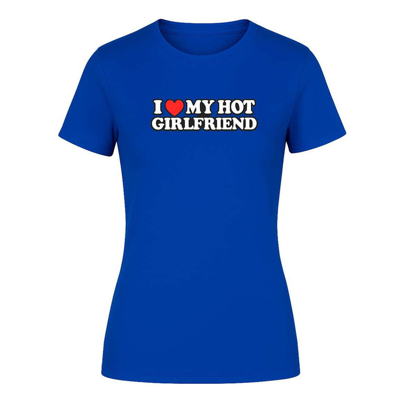 Playera "I Love My Hot Girlfriend" - Dama