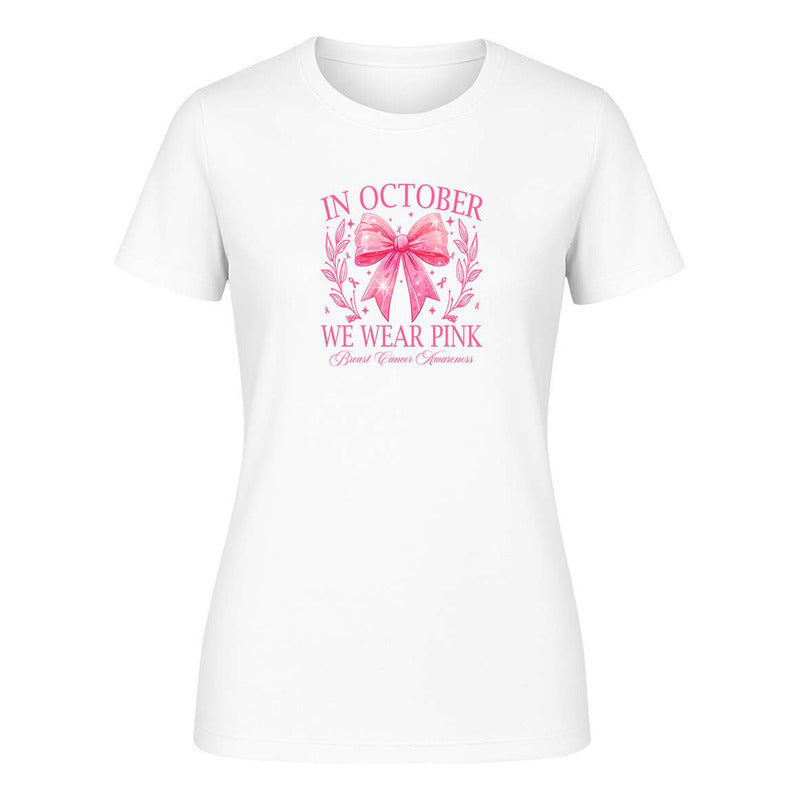 Playera In October We Wear Pink Cáncer De Mama De Dama