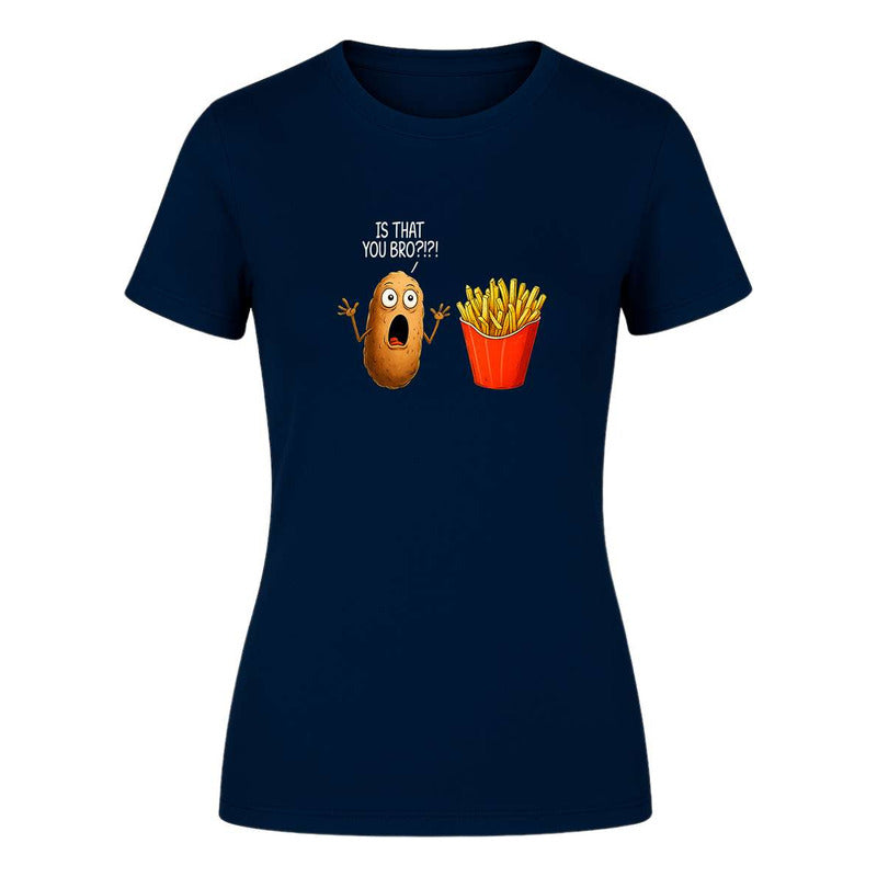Playera "Is That You Bro" Papas Humor - Dama
