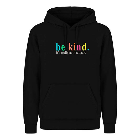 Sudadera Be Kind Frase Motivacional Amabilidad Unisex