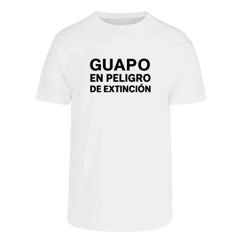 Playera Guapo En Peligro De Extinción Divertida Unisex