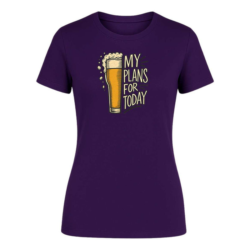 Playera "My Plans For Today" Cerveza - Dama