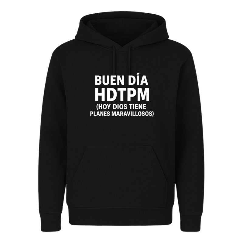 Sudadera Buen Día Hdtpm Frase Divertida Sarcástica Unisex