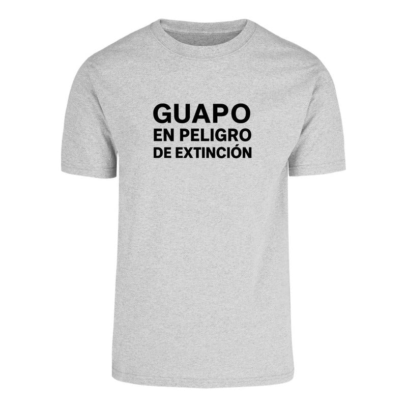 Playera Guapo En Peligro De Extinción Divertida Unisex
