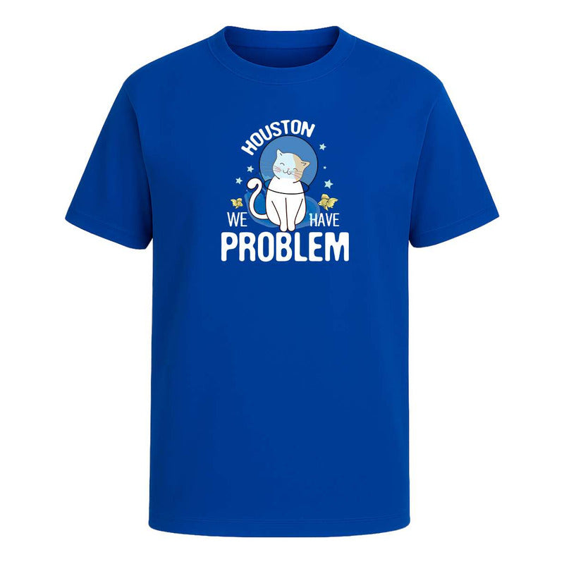 Playera Houston We Have Problem Gato Meme Divertida Unisex