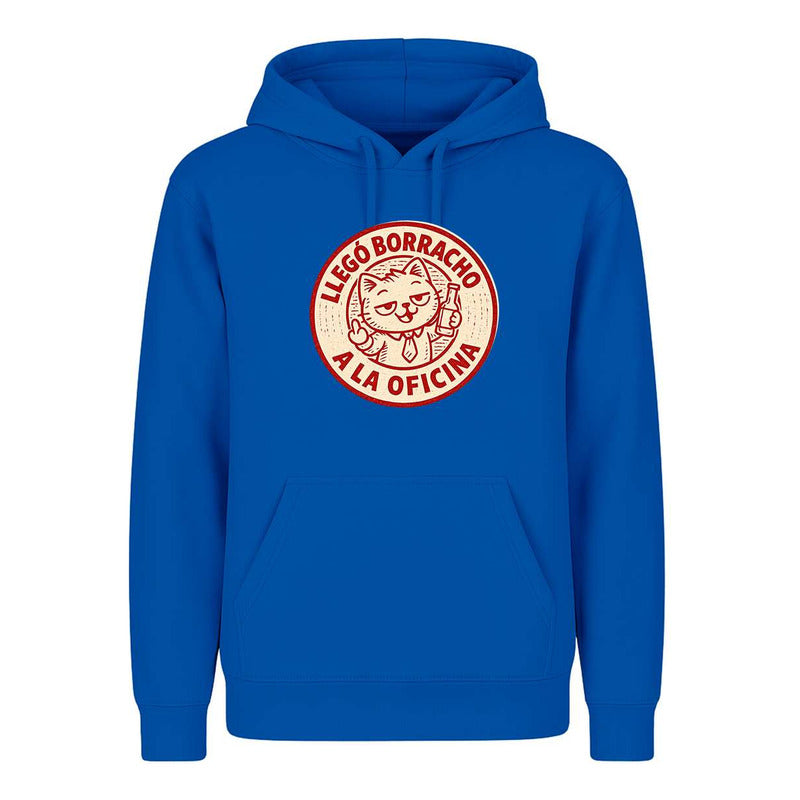 Sudadera Llegó Borracho A La Oficina Frase Broma Meme Unisex