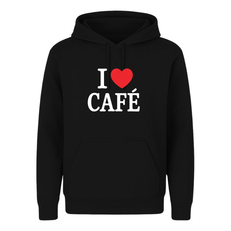 Sudadera Unisex I Love Café Ideal Para Coffee Lovers