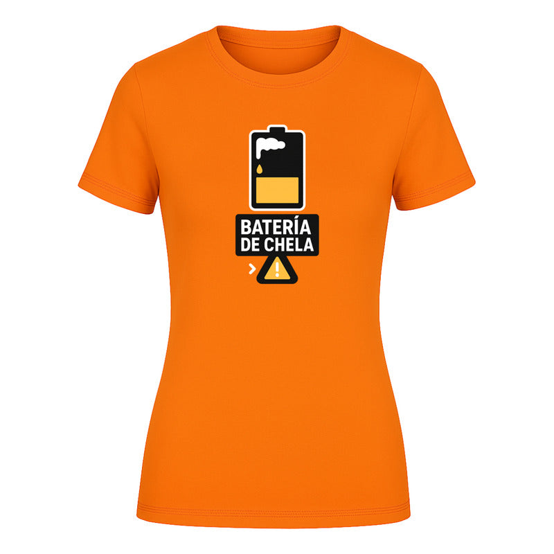 Playera "Batería de Chela" Humor - Dama