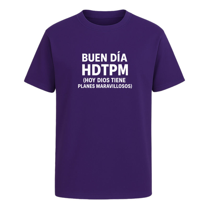 Playera "Buen Día HDTPM" Frase Humor - Hombre