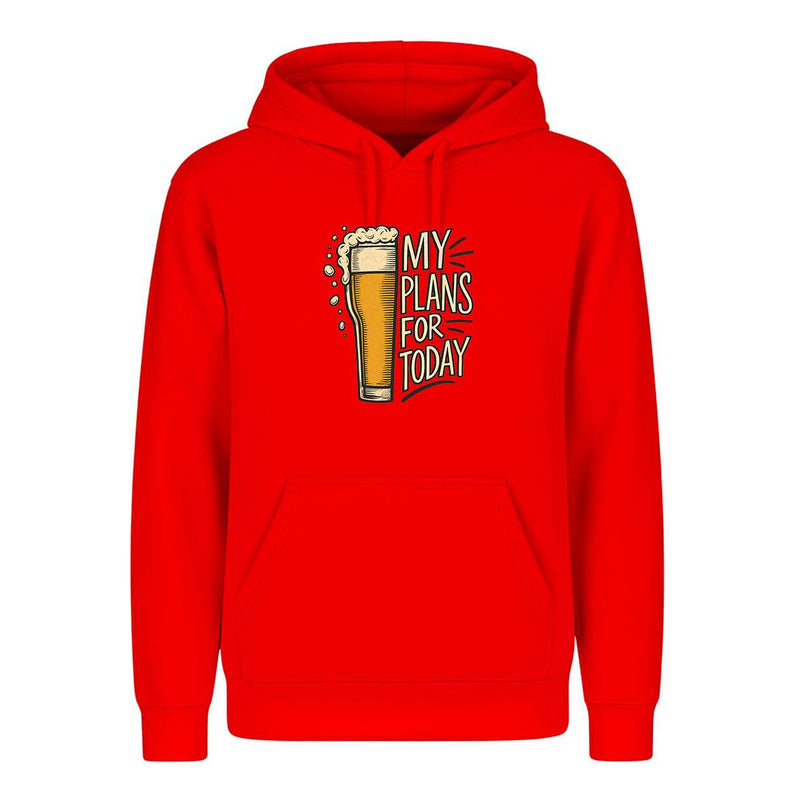 Sudadera My Plans For Today Cerveza Fiesta Humor Unisex
