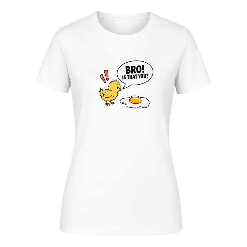 Playera "Bro Is That You" Pollo y Huevo - Dama