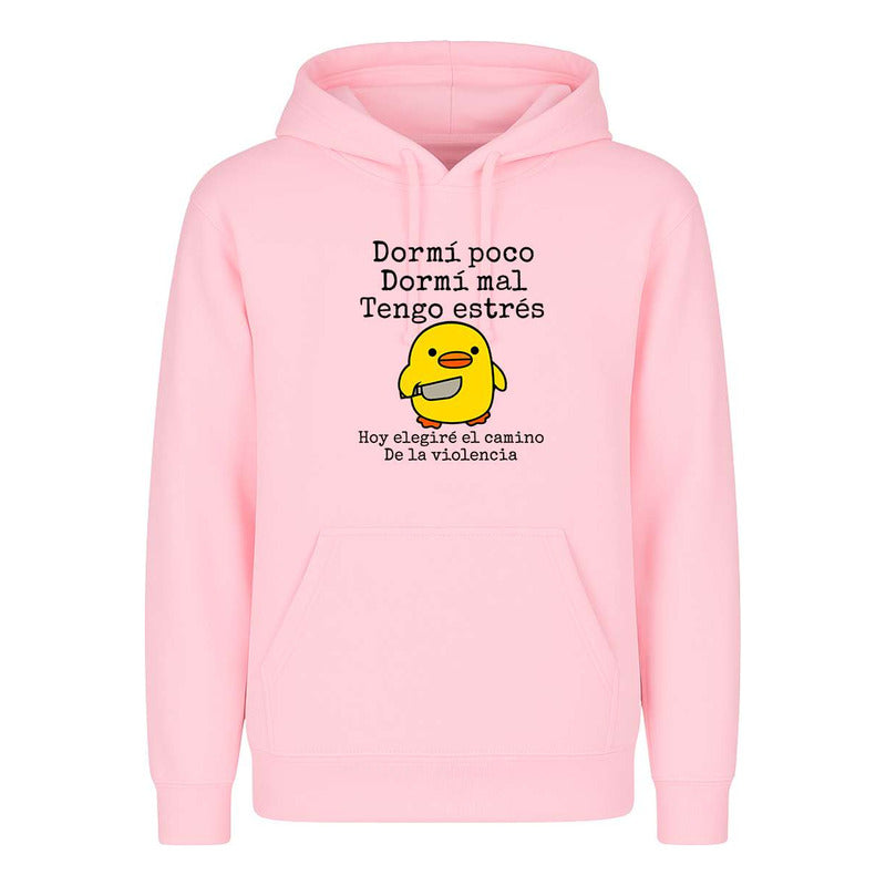 Sudadera Dormí Mal Tengo Estrés Humor Sarcástico Unisex