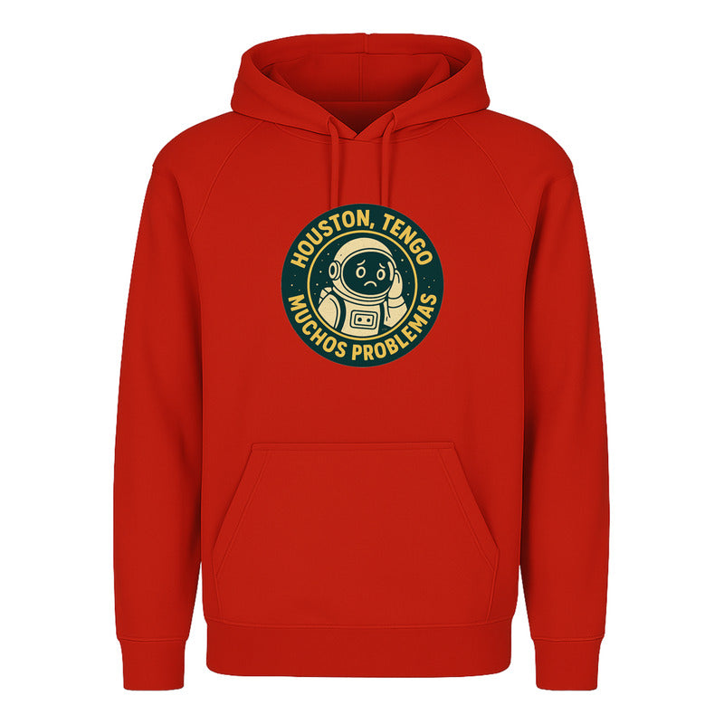 Sudadera Houston Tengo Muchos Problemas Divertida Unisex