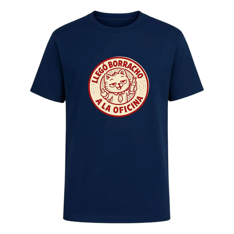 Playera Llegó Borracho A La Oficina Frase Broma Meme Unisex