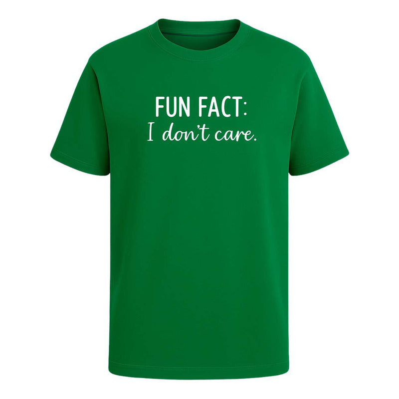 Playera "Fun Fact I Don't Care" - Infantil