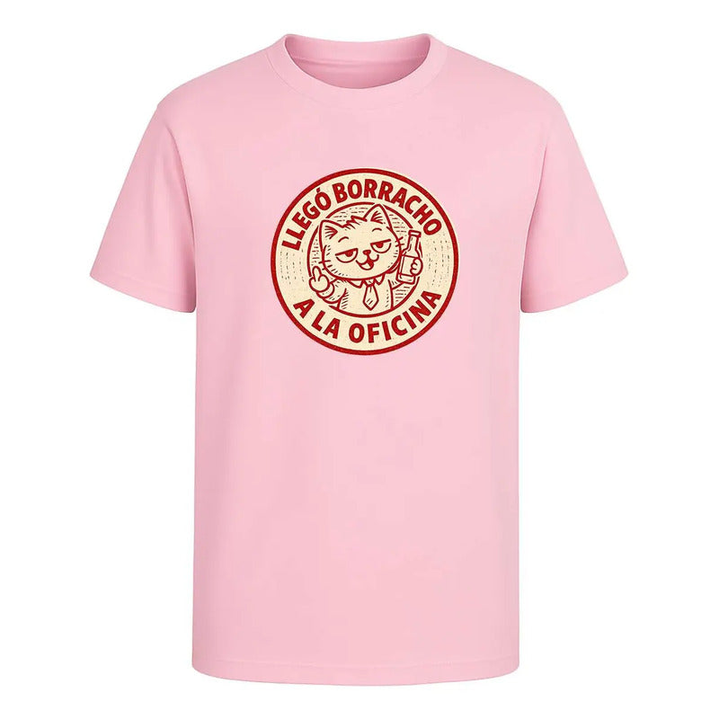 Playera Llegó Borracho A La Oficina Frase Broma Meme Unisex