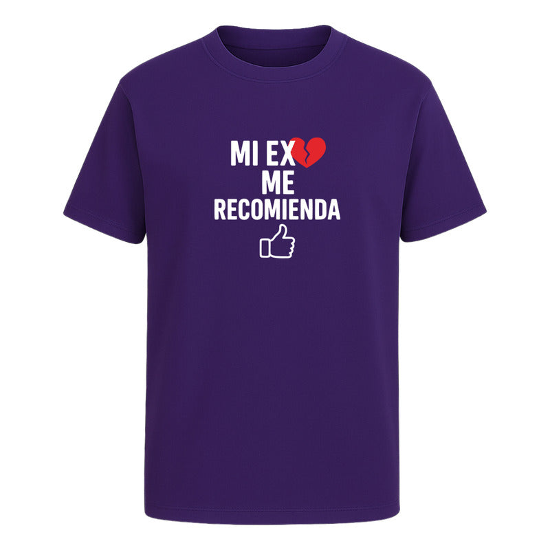 Playera "Mi Ex Me Recomienda" - Hombre
