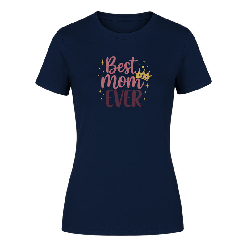Playera "Best Mom Ever" - Dama