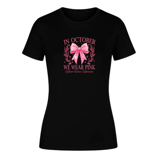 Playera In October We Wear Pink Cáncer De Mama De Dama
