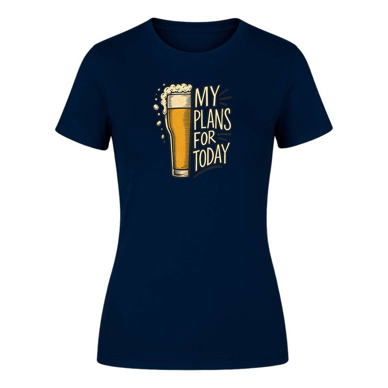 Playera "My Plans For Today" Cerveza - Dama