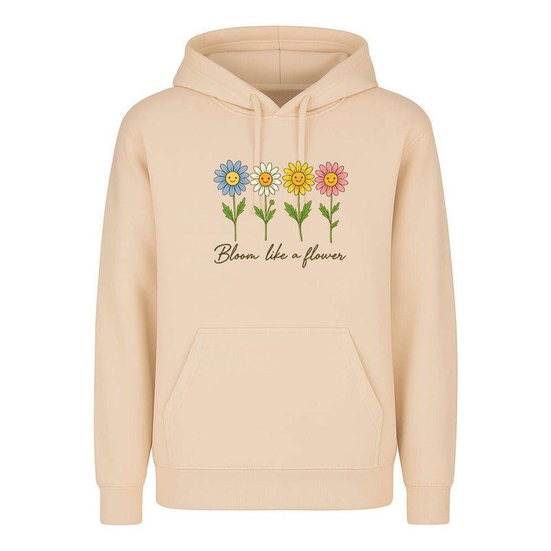 Sudadera Bloom Like A Flower Floral Frase Regalo Unisex