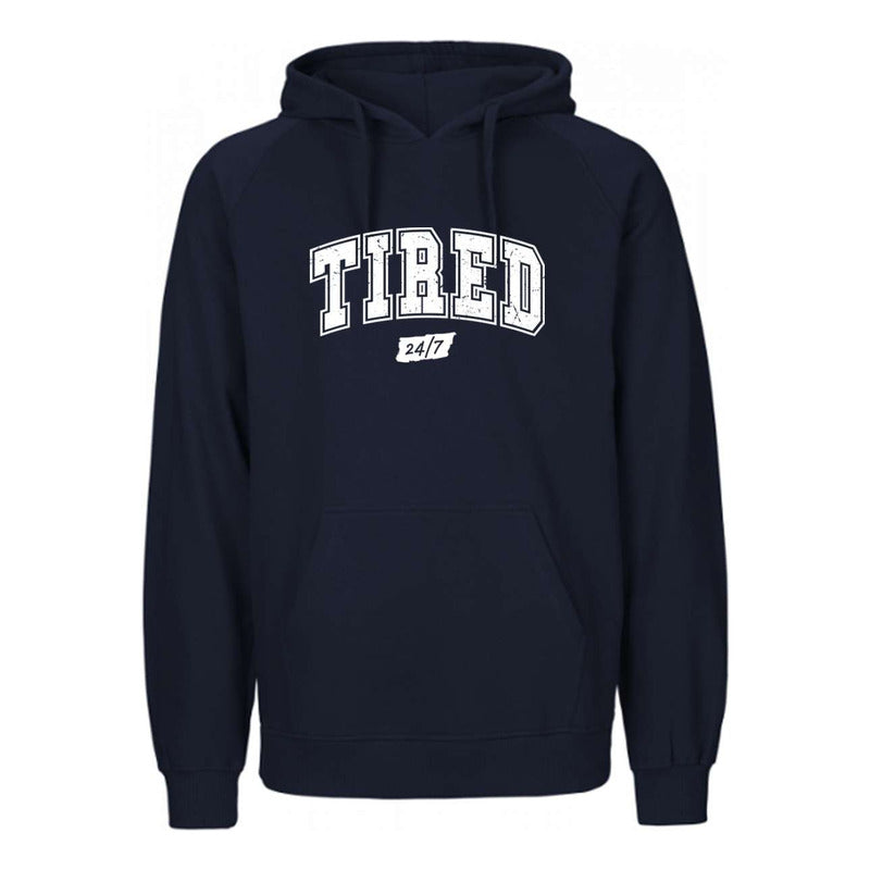 Sudadera Tired 24/7 Frase Cansado Siempre Unisex Casual