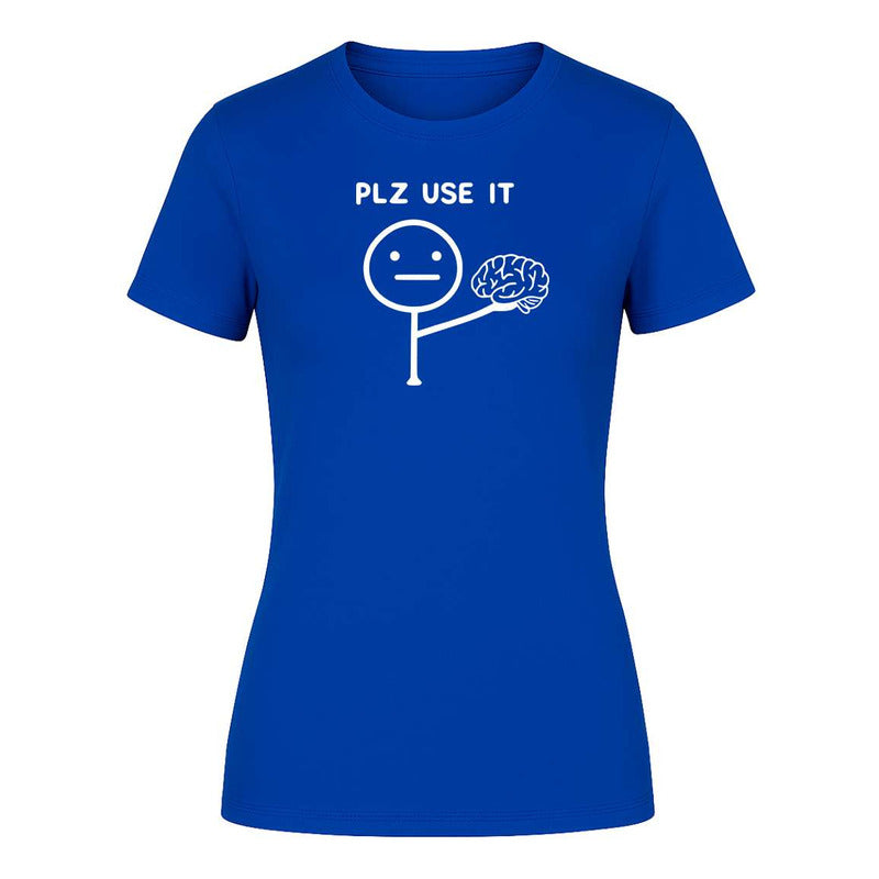 Playera "Plz Use It" Frase Sarcasmo - Dama