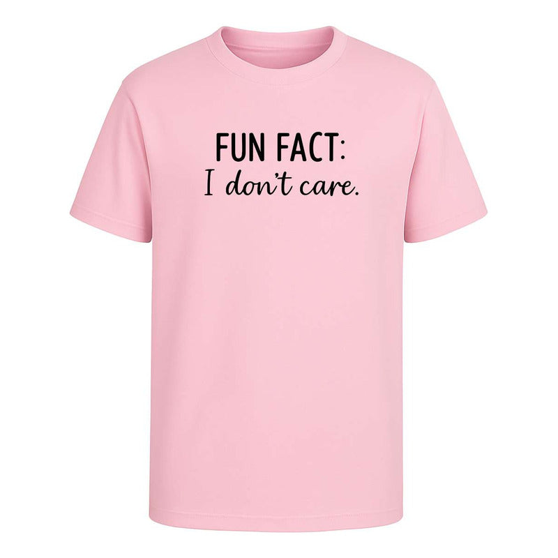 Playera "Fun Fact I Don't Care" - Infantil