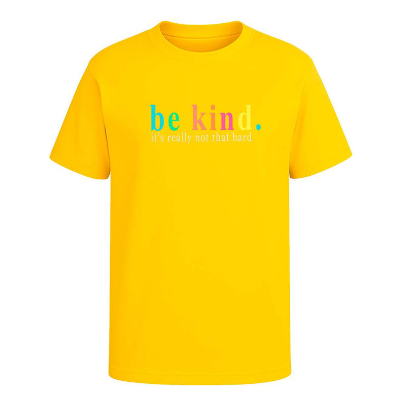 Playera Be Kind Frase Motivacional Amabilidad Unisex