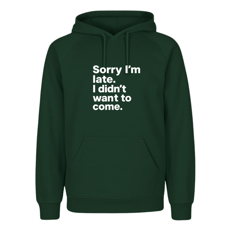 Sudadera  Sorry I'm Late  Frase Irónica Y Divertida Unisex