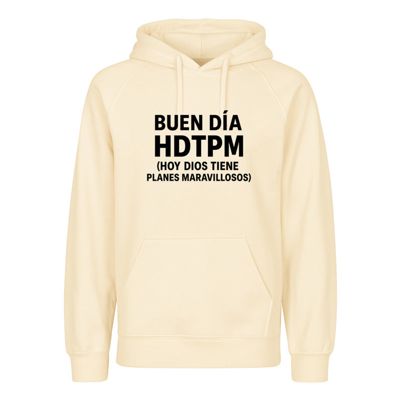 Sudadera Buen Día Hdtpm Frase Positiva Con Doble Sentido