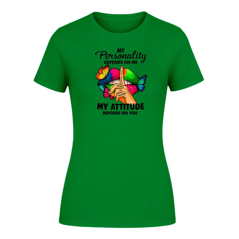 Playera "My Personality My Attitude" - Dama