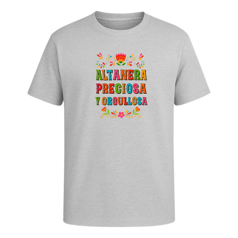 Playera "Altanera, Preciosa y Orgullosa" Frase Mexa - Infantil