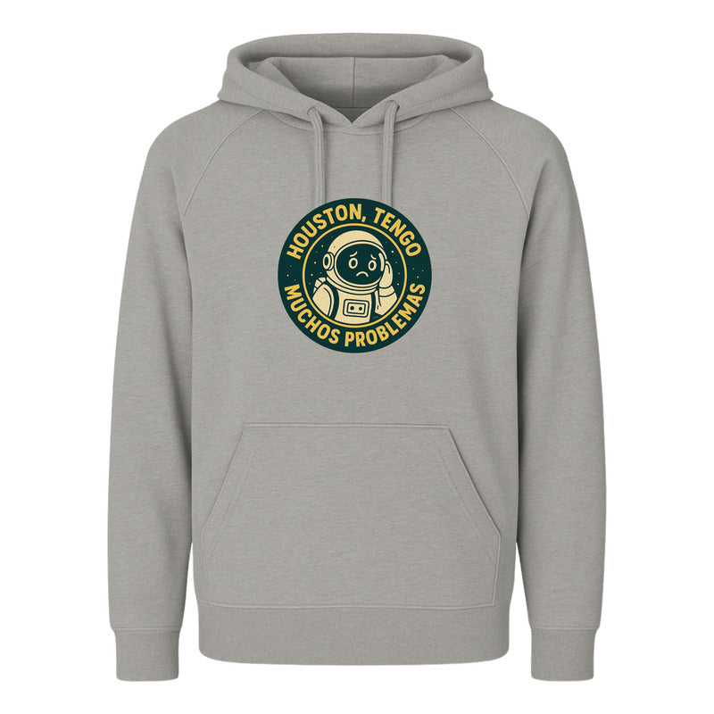 Sudadera Houston Tengo Muchos Problemas Divertida Unisex