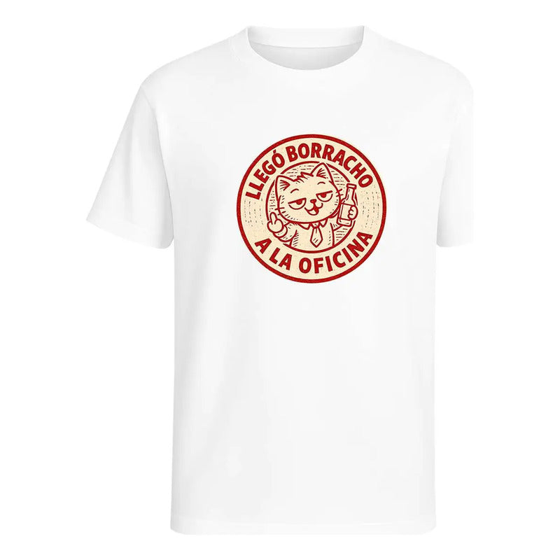 Playera Llegó Borracho A La Oficina Frase Broma Meme Unisex