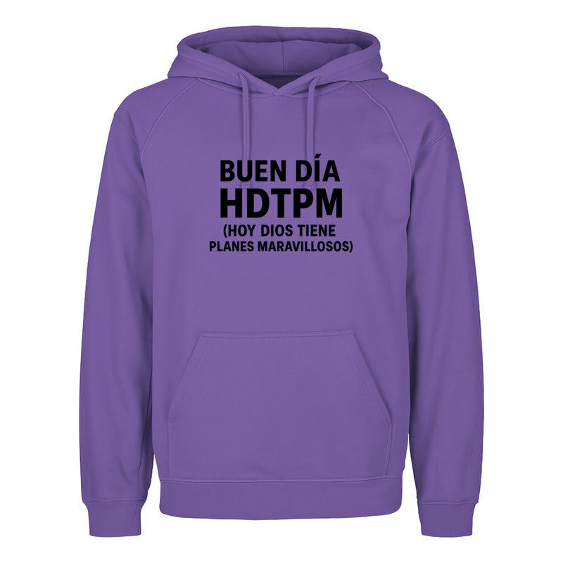 Sudadera Buen Día Hdtpm Frase Divertida Sarcástica Unisex