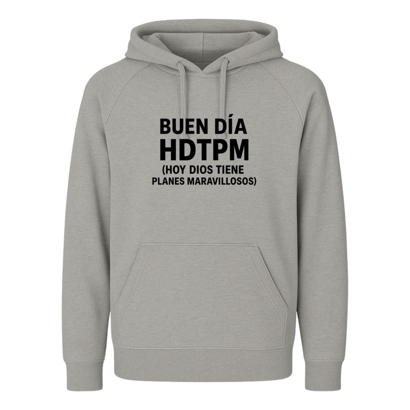 Sudadera Buen Día Hdtpm Frase Divertida Sarcástica Unisex
