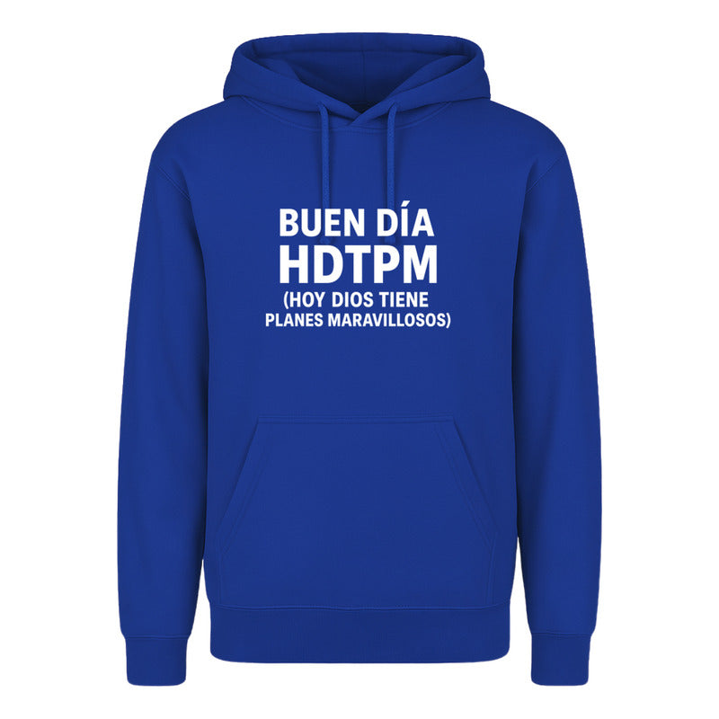 Sudadera Buen Día Hdtpm Frase Positiva Con Doble Sentido