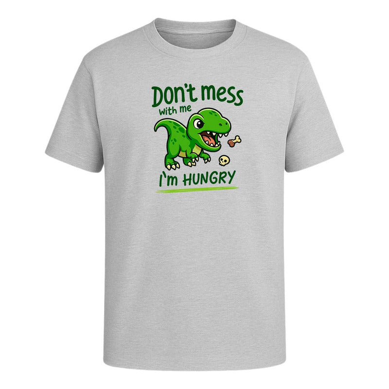 Playera "Don't Mess With Me I'm Hungry" Dinosaurio - Hombre
