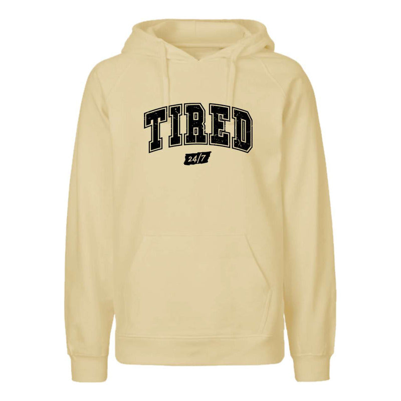 Sudadera Tired 24/7 Frase Cansado Siempre Unisex Casual